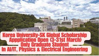  Fully Funded Scholarship at Korea University | SK Global Scholarship Explained!"