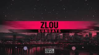 ZLOU - Sundays (Original Mix)