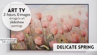 Floral Paintings Spring & Summer Art TV Flower Slideshow Frame TV Background #tvartscreensaver