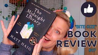 "Bite-size" Book Review #37 | The Midnight Library by Matt Haig 