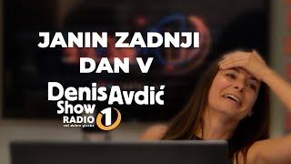 Janin zadnji dan v Denis Avdić Showu