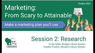 Session 2: Marketing Plan: From Scary to Attainable