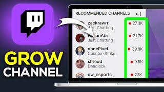 How To Grow On Twitch - Easy Guide