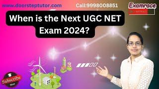 When is the Next UGC NET Exam 2024? #ugcdec2024 #netpaper1 #ugcnet2025