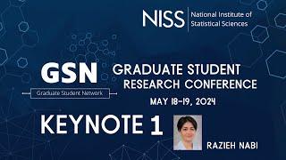 Keynote 1 Razieh Nabi - 2024 GSN Conference, May 18, 2024