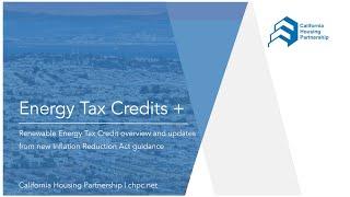 Maximizing Inflation Reduction Act Tax Credits for Clean Energy and Affordable Housing