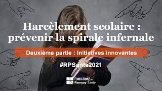 Prévention du harcèlement scolaire : initiatives innovantes et remarquables - Fondation Ramsay Santé