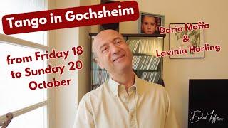 Tango in Gochshiem (Germany) from Friday 18 to Sunday 20 October with Dario Moffa & Lavinia Horling