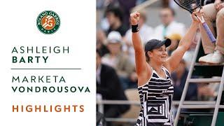 Ashleigh Barty vs Marketa Vondrousova - Final Highlights | Roland-Garros 2019