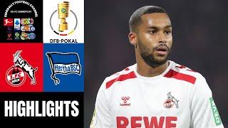 FC Köln vs Hertha BSC Achtelfinale DFB-Pokal Highlights