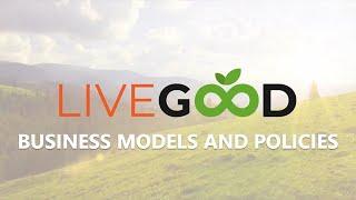 LiveGood's business model and policy (Live Good) - English