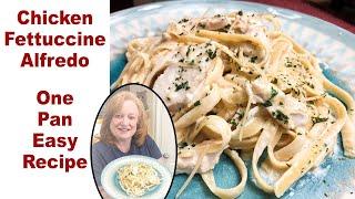 CHICKEN FETTUCCINE ALFREDO ONE PAN COOKING | CATHERINE'S PLATES