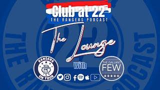 The Lounge - Rangers On Tour & The Gallant Few