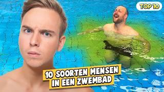 10 SOORTEN MENSEN IN EEN ZWEMBAD!