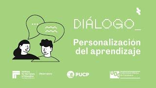 Diálogo: Personalización del aprendizaje