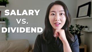 ACCOUNTANT EXPLAINS How to Pay Yourself from a Corporation in Canada | Salary vs Dividends