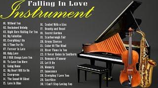 Top 100 Romantic Saxophone, Violin, Piano, Pan Flute Love Songs  Best Relaxing Instrumental Music