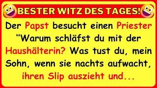  BESTER WITZ DES TAGES! Der Papst erwischt einen Priester, der mit seiner Haushälterin schläft...