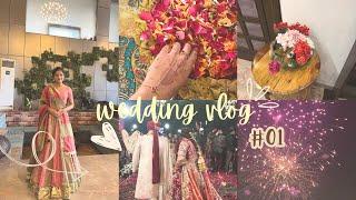 COUSIN’S WEDDING VLOG : A day to remember