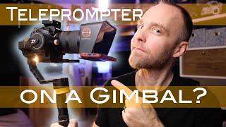 Teleprompter on a Gimbal? YES!