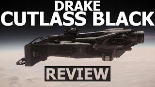 Star Citizen 3.23 - 10 Minutes More or Less Ship Review - DRAKE CUTLASS BLACK