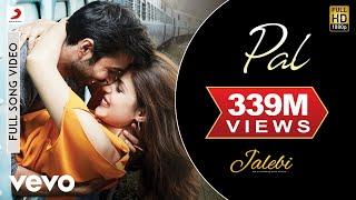 Pal Full Video - Jalebi|Arijit Singh|Shreya Ghoshal|Rhea & Varun|Javed - Mohsin