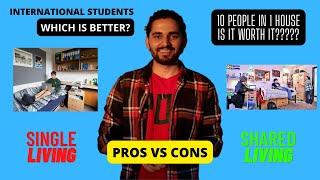 International Students Canada | Shared Vs Single Living | Which Is Better and Why ???