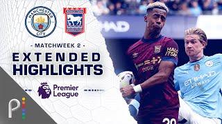 Manchester City v. Ipswich Town | PREMIER LEAGUE HIGHLIGHTS | 8/24/2024 | NBC Sports