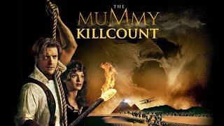 The Mummy (1999) Ultimate killcount