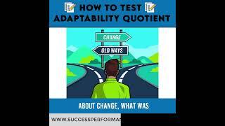 How to Test for Adaptability Quotient | Ira S Wolfe