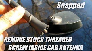 Repair Broken Car Antenna  That Snapped Off