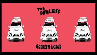 THE DAWLESS, GODDEEM, GOL'D - HIT feat. TVETH