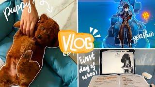 Vlog 001 (Genshin, puppies, first day of school and more)