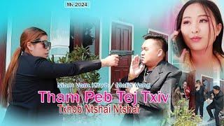 Tham Peb Tej Txiv Txob Ntshai Ntshai / Malias Vaj Niam Vam Khwb / Nkauj Tawm Tshiab / 1 / 31 /2024