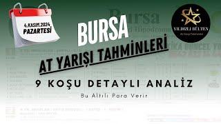 4 KASIM PAZARTESİ BURSA At Yarışı Tahminleri