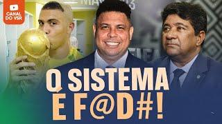 O SISTEMA VAI DEIXAR RONALDO SER CANDIDATO À PRESIDÊNCIA DA CBF?