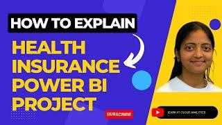 Health Insurance Analytics with Power BI | How to Explain Your Power BI Project in an Interview?