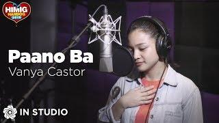 Vanya Castor - Paano Ba | Himig Handog 2019 (In Studio)