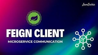 Microservice Communication Made Easy ! Feign Client in Spring Boot  @Javatechie
