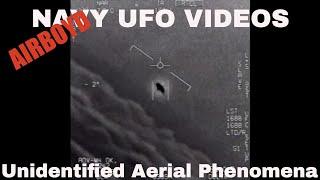 Unidentified Aerial Phenomena • UFO Videos of the U.S. Navy