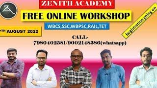 Free Online Workshop।। Zenith Academy ।। wbcs ।। ssc ।। rail#zenithacademy #govtjobs