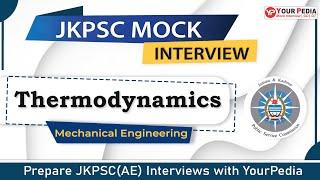 Thermodynamics Actual Interview Question asked in JKPSC(AE) interviews | Prepare Interview with YP