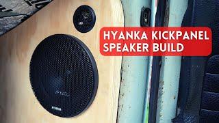 HYANKA 6.5 Component Speakers - Custom Kick Panel Build