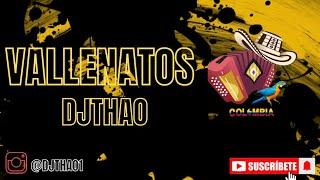 VALLENATOS MIX  /  🫶    /  DJTHAO🫡                   #vallenato #trending #viralvideo #colombia