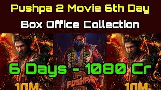 Pushpa 2 The Rule 6th Day  Box Office Collection | Sixth Day Collection 