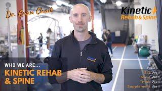 Why Choose Kinetic Rehab & Spine? Your Guide To Better Health | KineticRehabSpine.com