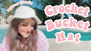 Crochet Bucket Hat | Beginner Friendly Crochet