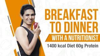 WEIGHT LOSS DIET - BREAKFAST TO DINNER -1400 KCAL +60G PROTEIN WITH NUTRITIONIST AVANTII DESHPAANDE