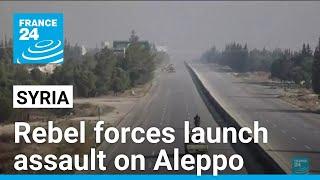 Jihadists and allies breach Syria's second largest city • FRANCE 24 English