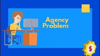 Agency Problem in Financial Management